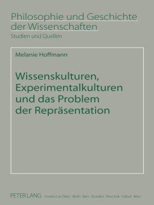 cover image of Wissenskulturen, Experimentalkulturen und das Problem der Repräsentation
